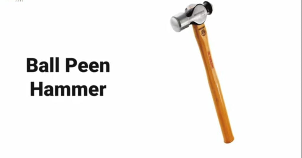 Ball Peen Hammer
