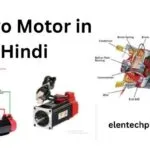 Servo Motor in Hindi Working, Types, Construction