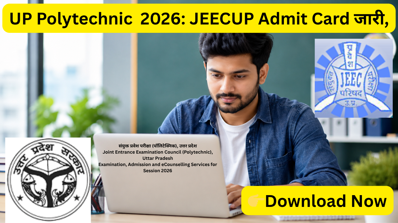 UP Polytechnic Admission 2026 JEECUP Admit Card (1)